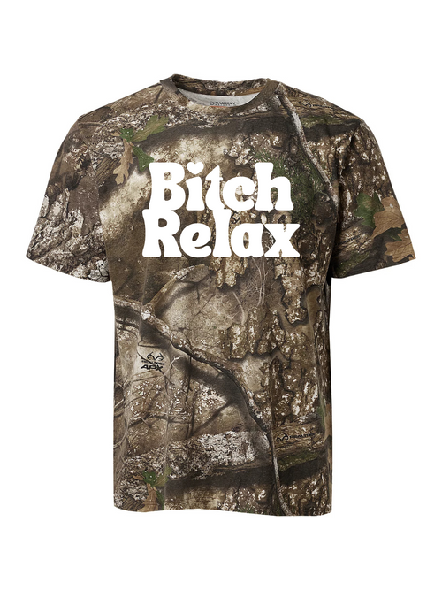 Bitch Relax Camo t-shirt